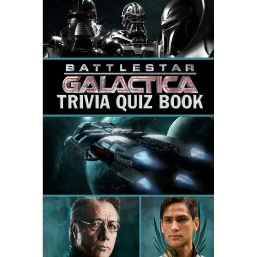Battlestar Galactica: Trivia Quiz Book