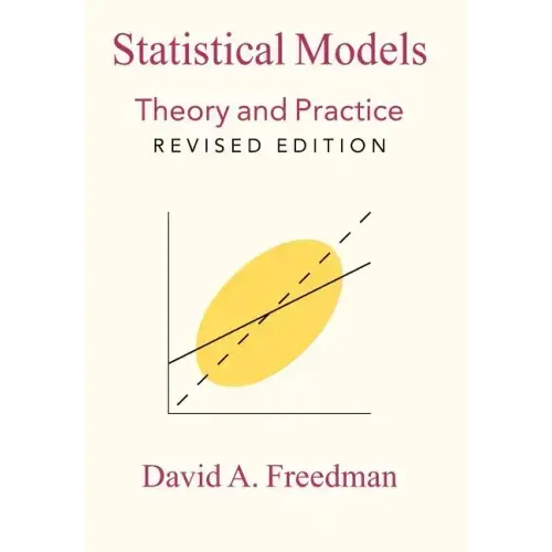 Statistical Models: Theory and Practice