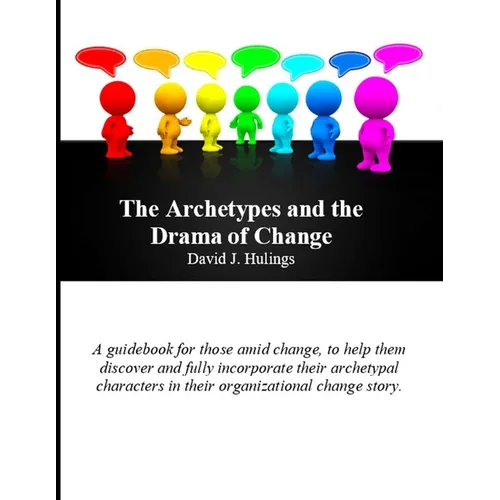 The Archetypes and the Drama of Change - Paperback
