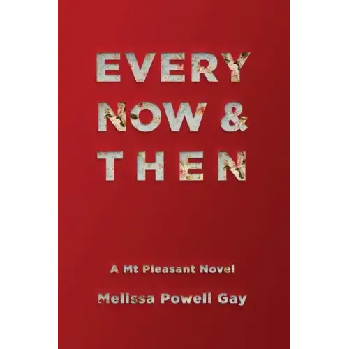 Every Now & Then