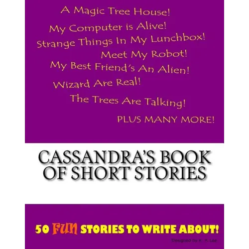 Cassandra's Book Of Short Stories