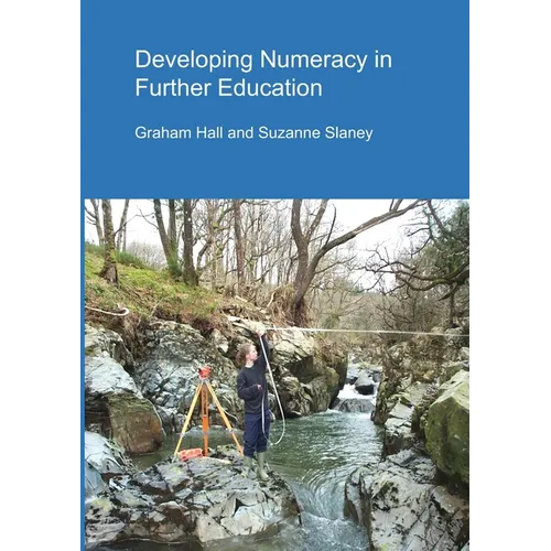 Developing Numeracy in Further Education