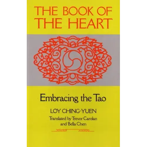 Book of the Heart: Embracing the Tao
