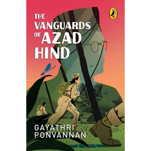 The Vanguards of Azad Hind