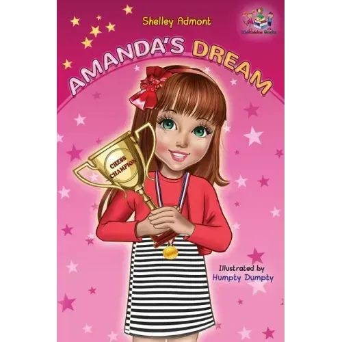 Amanda's Dream: Winning and Success Skills Children's Books Collection