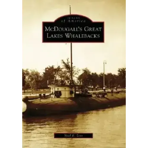 McDougall's Great Lakes Whalebacks