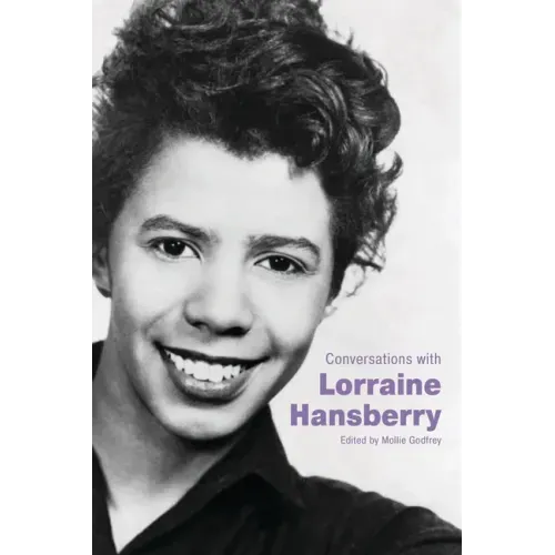 Conversations with Lorraine Hansberry