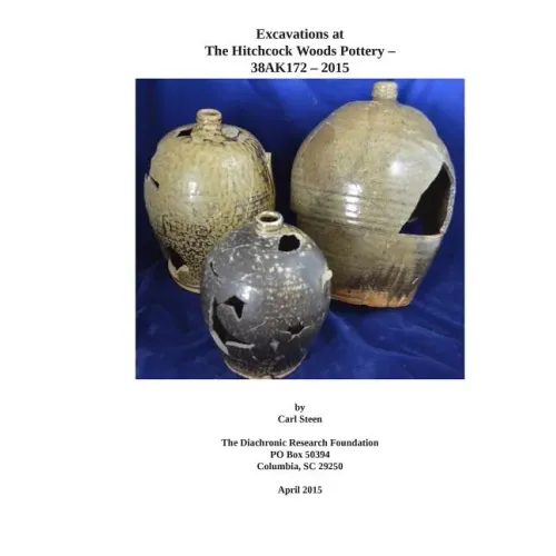 Excavations at 38AK172- The Hitchcock Woods Pottery- 2015
