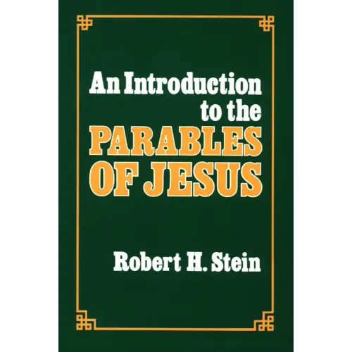 An Introduction to the Parables of Jesus