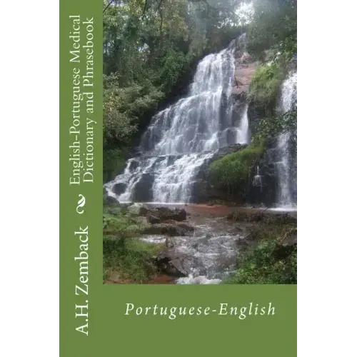 English-Portuguese Medical Dictionary and Phrasebook: Portuguese-English