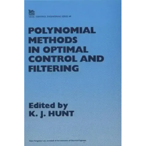 Polynomial Methods in Optimal Control and Filtering