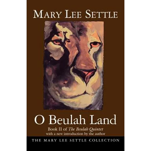 O Beulah Land: Book II of the Beulah Quintet