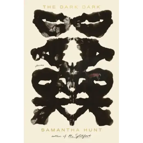 The Dark Dark: Stories