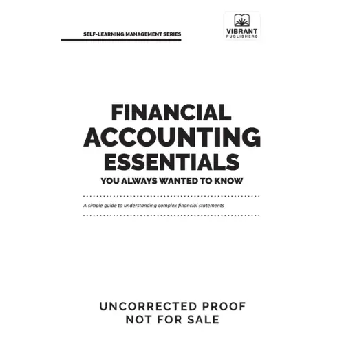 Financial Accounting Essentials You Always Wanted to Know