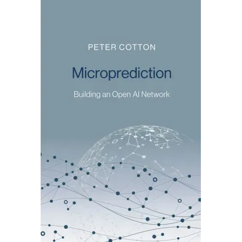 Microprediction: Building an Open AI Network