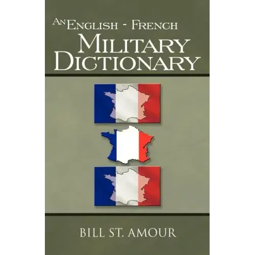 An English - French Military Dictionary