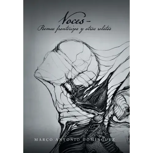 Voces - Poemas Fronterizos Y Otros Relatos