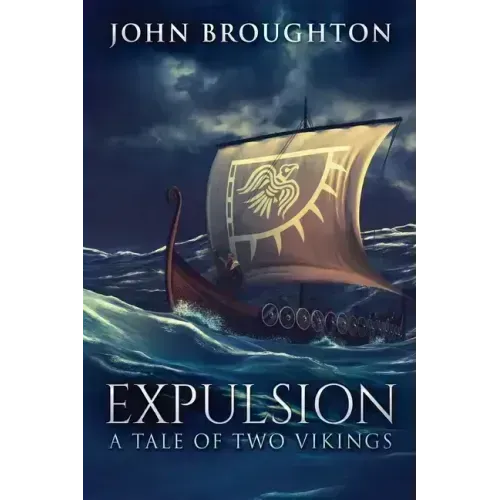 Expulsion: A Tale Of Two Vikings