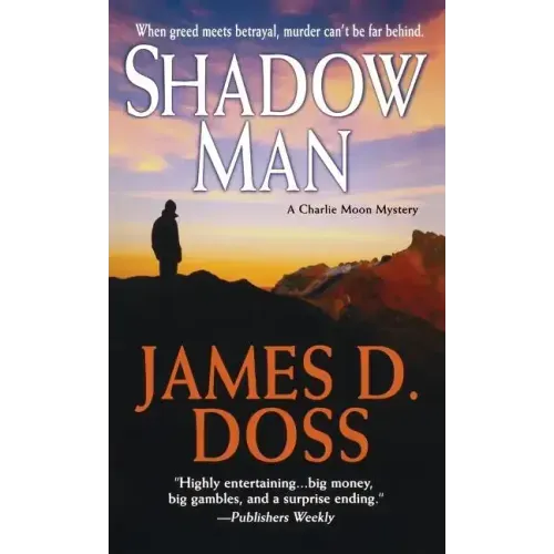 Shadow Man: A Charlie Moon Mystery