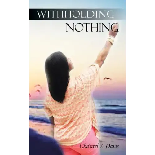 Withholding Nothing