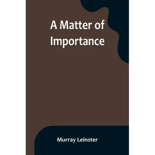 A Matter of Importance