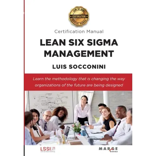 Lean Six Sigma Management. Certification Manual