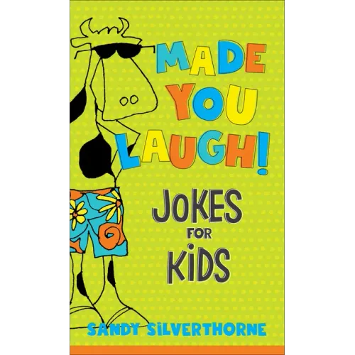 Made You Laugh!: Jokes for Kids