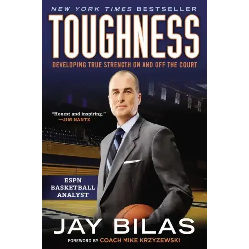 Toughness: Developing True Strength on and Off the Court