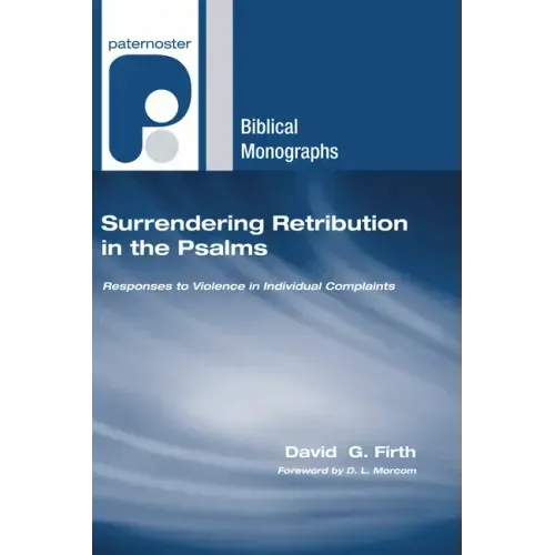 Surrendering Retribution in the Psalms