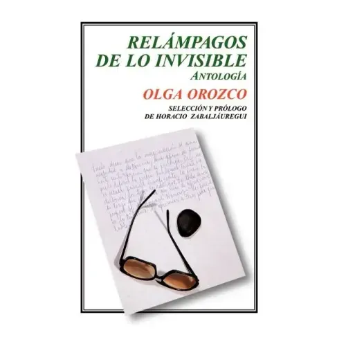Relampagos de Lo Invisible. Antologia