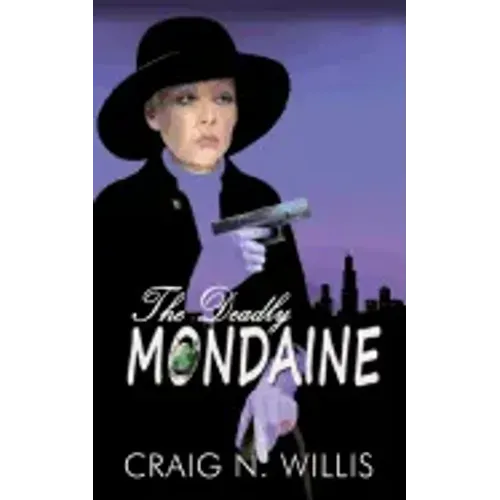 The Deadly Mondaine