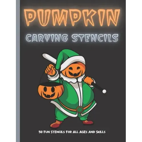Pumpkin Carving Stencils: 50 Fun Stencils For All Ages and Skills (Halloween Crafts)