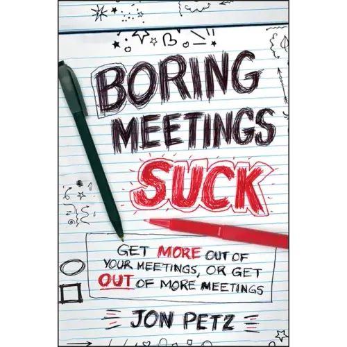 Boring Meetings Suck