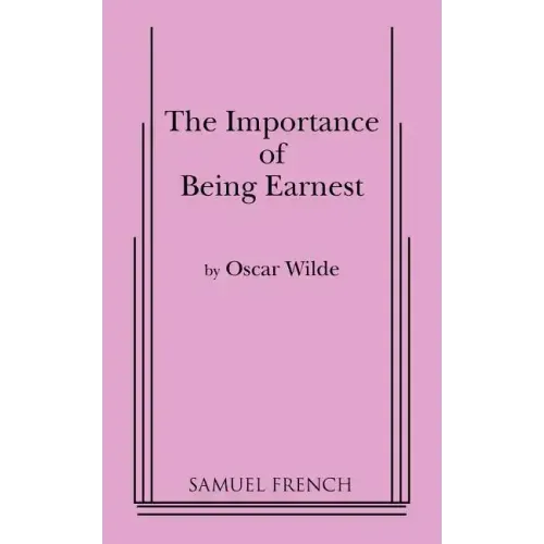 Importance of Being Earnest, the (3 ACT Version)