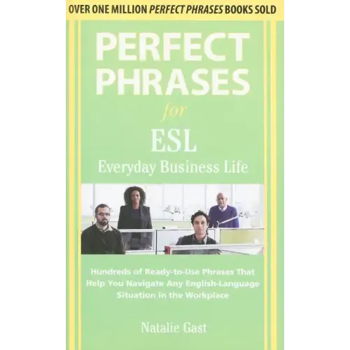 Perfect Phrases ESL Everyday Business