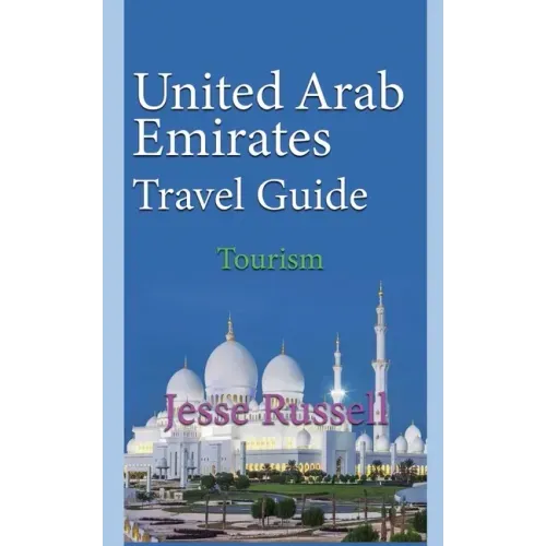 United Arab Emirates Travel Guide: Tourism
