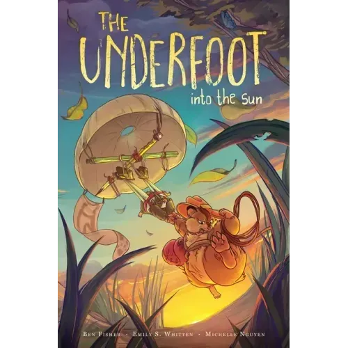 The Underfoot Vol. 2: Into the Sun