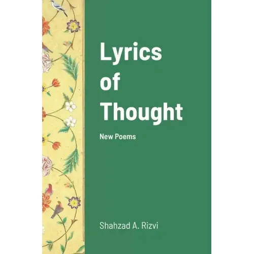 Lyrics of Thought: New Poems