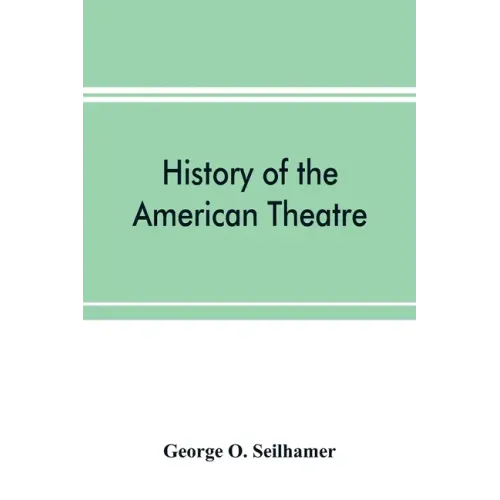 History of the American theatre