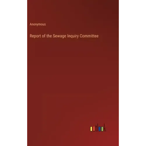 Report of the Sewage Inquiry Committee