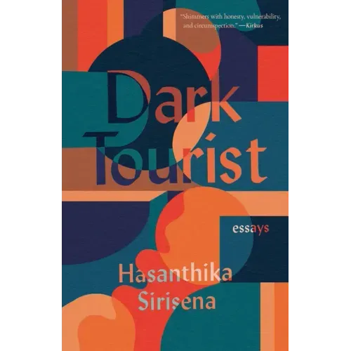 Dark Tourist: Essays