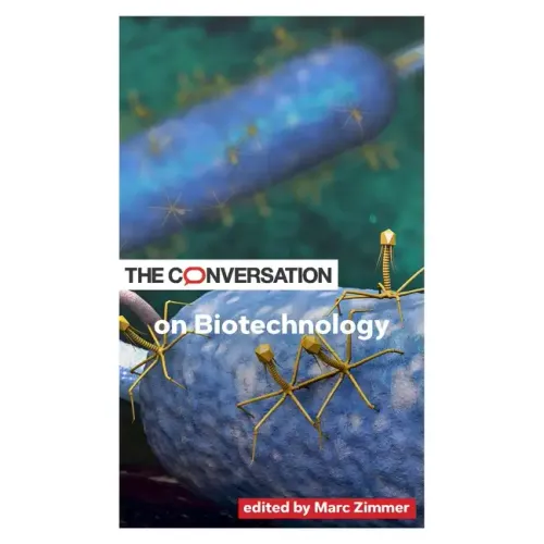 The Conversation on Biotechnology
