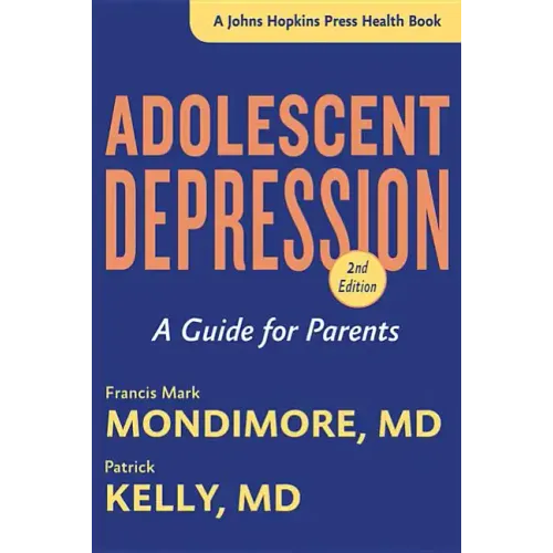 Adolescent Depression: A Guide for Parents