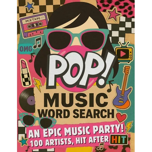 POP! Music Word Search: An Epic Music Party! 100 Artists, Hit After Hit