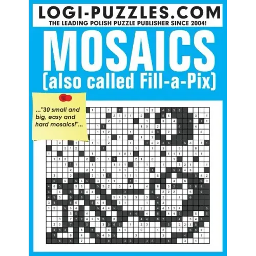Mosaics: Also called Fill-a-Pix