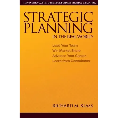 Strategic Planning in the Real World