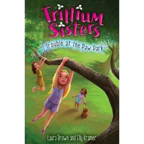 Trillium Sisters 4: Trouble at the Paw Park