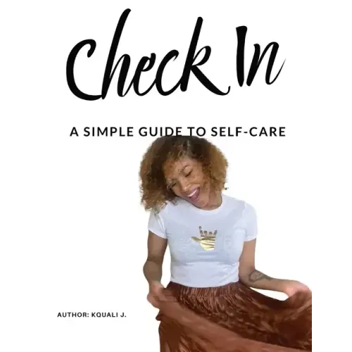 Check In: A Simple Guide to Self-Care