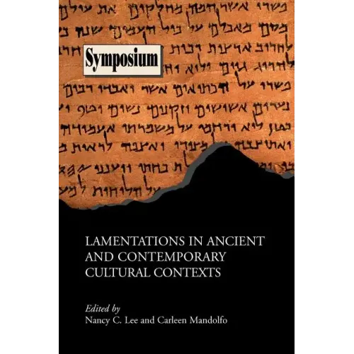 Lamentations in Ancient and Contemporary Cultural Contexts
