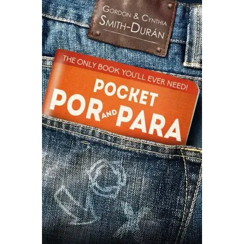 Pocket Por and Para: The only book you'll ever need!